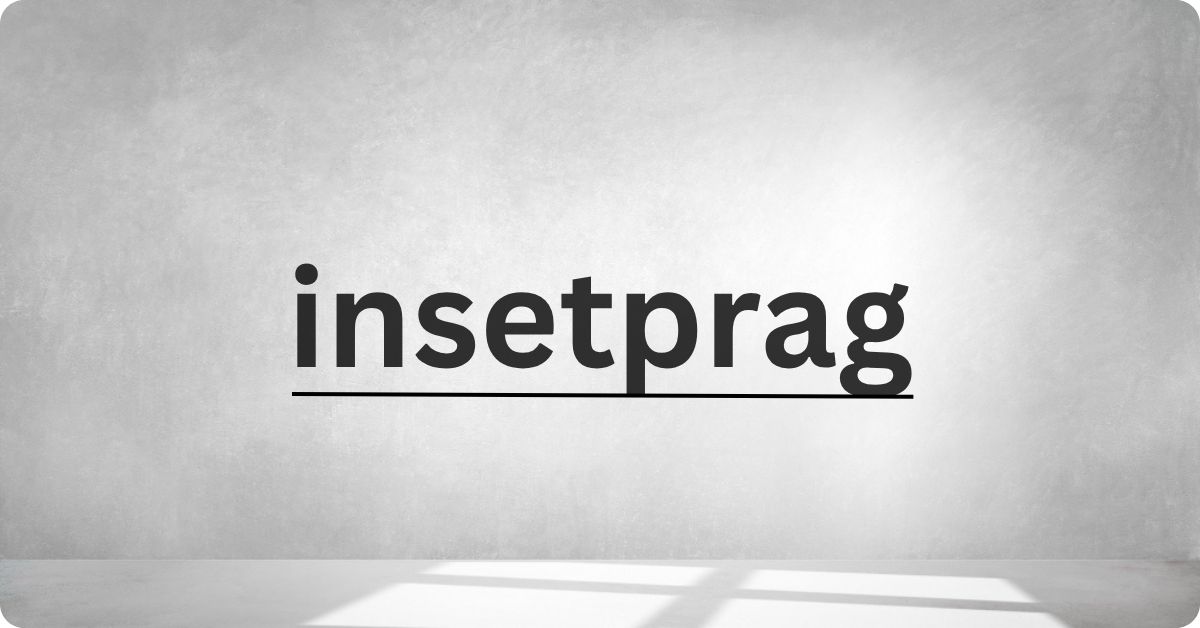 insetprag